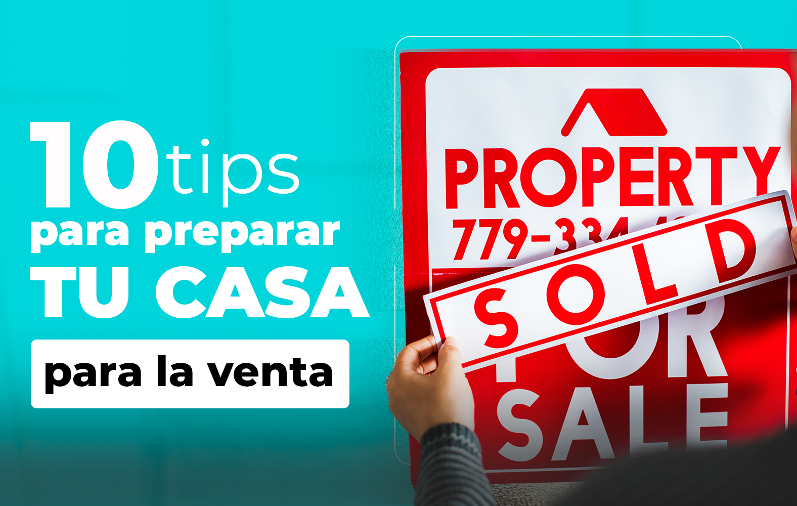 Tips para preparar tu casa para la venta