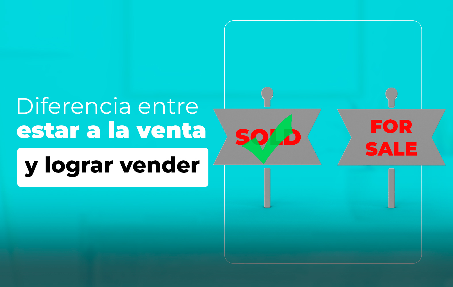 Pasa de estar a la venta a lograr vender