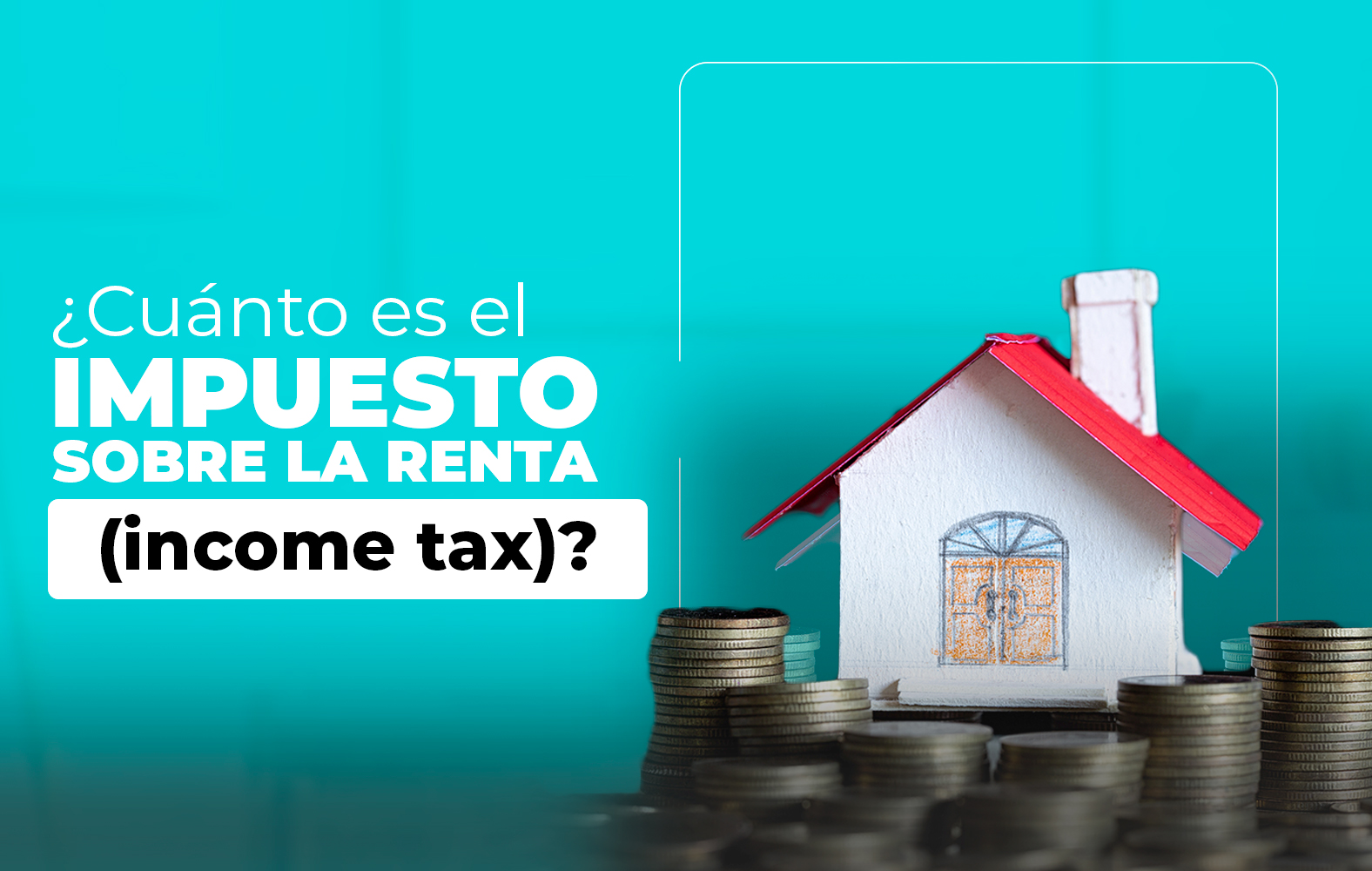 ¿Cuánto es el impuesto sobre la renta?