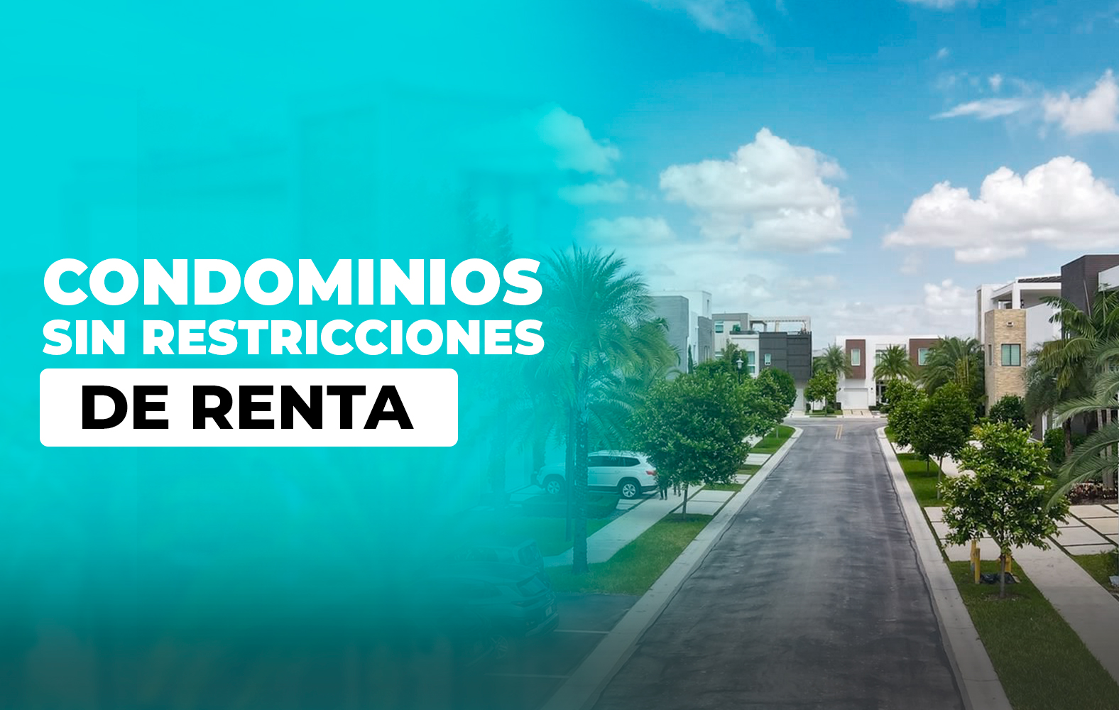 Condominios sin restricciones de renta