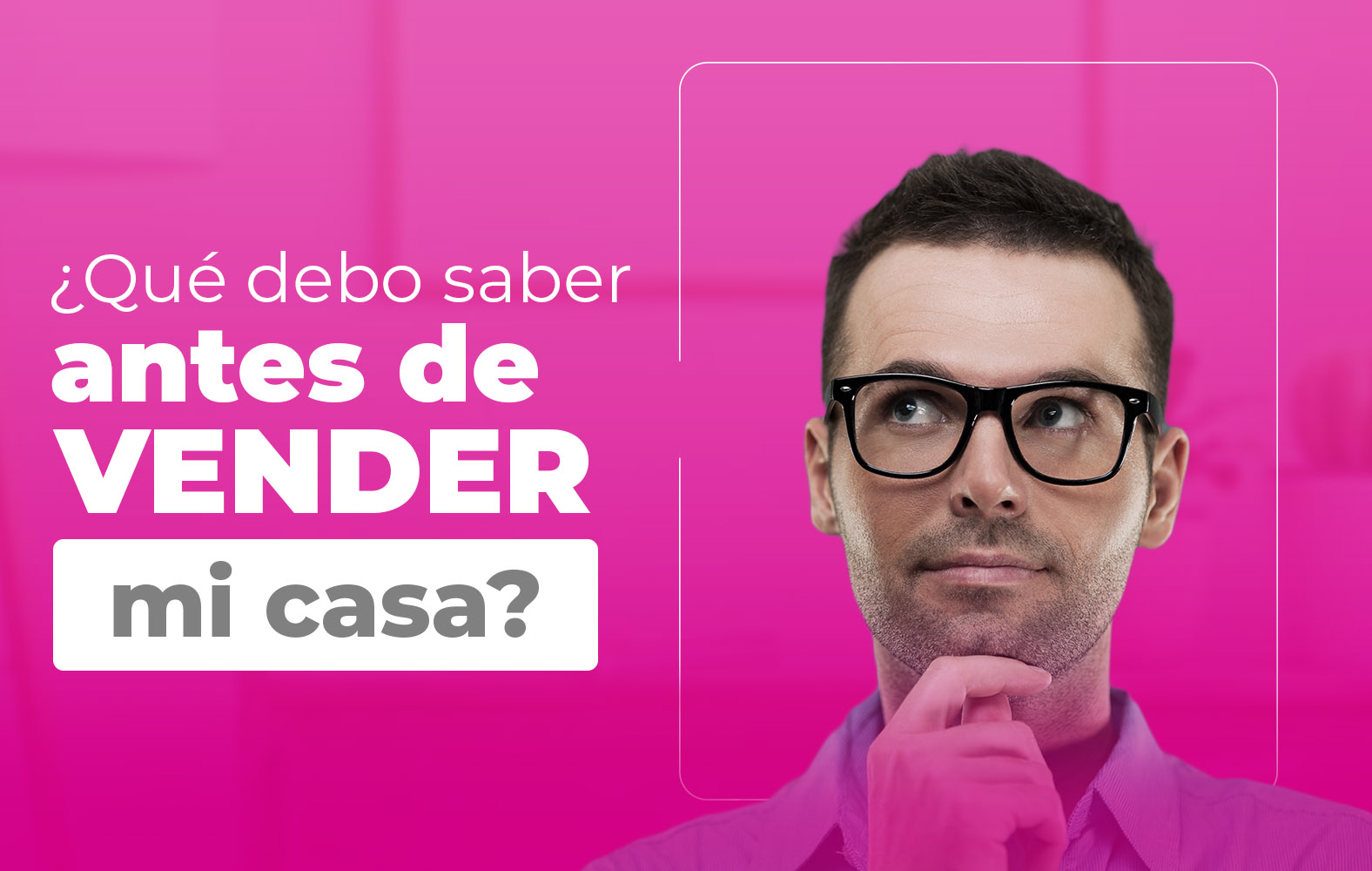 Lo que debes saber antes de vender tu casa