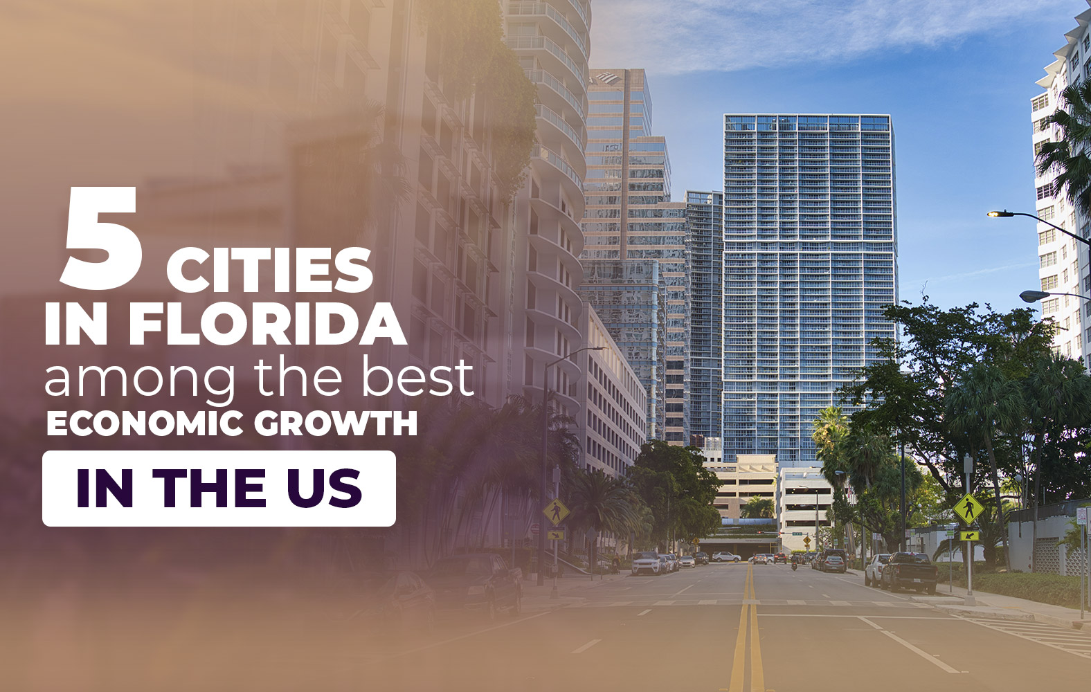 5 Florida cities that have a great growth in the United States